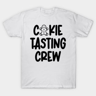 Cookie Tasting Crew T-Shirt